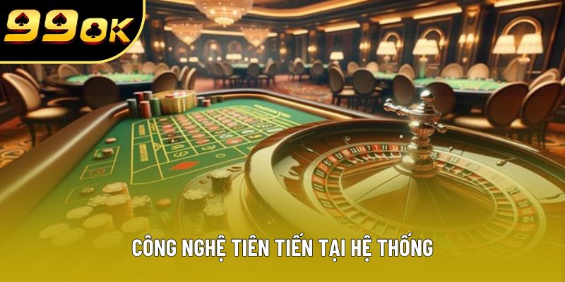 Công nghệ tiên tiến tại hệ thống Công nghệ tiên tiến tại hệ thống