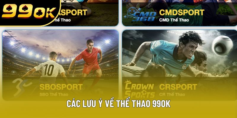 Các lưu ý về thể thao 99OK Các lưu ý về thể thao 99OK